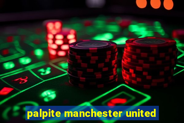 palpite manchester united